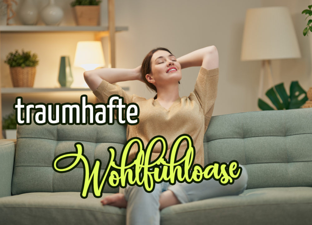 traumhafte Wohlfühloase