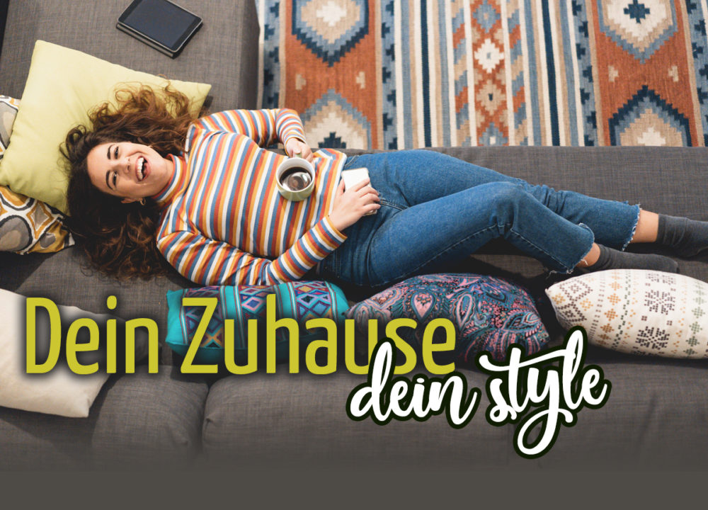 Dein Zuhause - dein Style